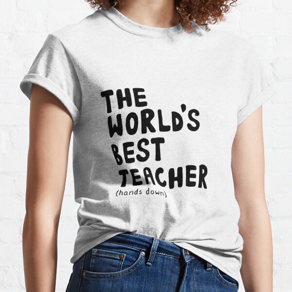 Item preview, The World's Best Teacher (hands down) designed and sold by DoctorMeClever.