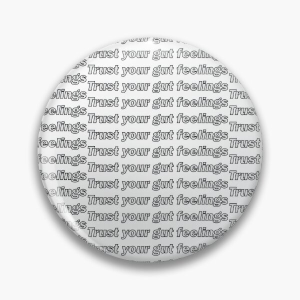 Item preview, Trust your gut feelings designed and sold by Positive Mindzet!.