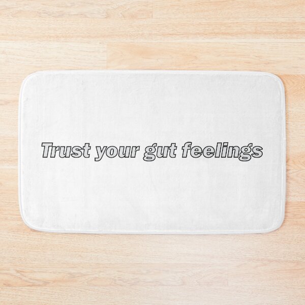 Item preview, Trust your gut feelings designed and sold by Positive Mindzet!.