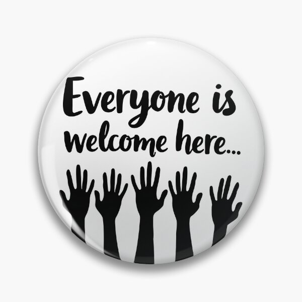 Item preview, Everyone is Welcome Here designed and sold by AsreArt.