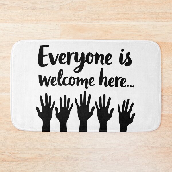 Item preview, Everyone is Welcome Here designed and sold by AsreArt.
