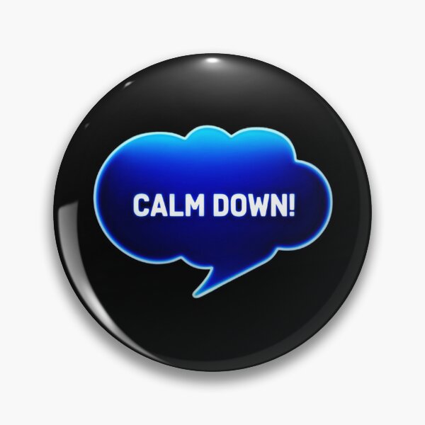 Item preview, Calm Down! 1 designed and sold by Zeir Shop.