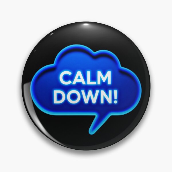 Item preview, Calm Down! 2 designed and sold by Zeir Shop.