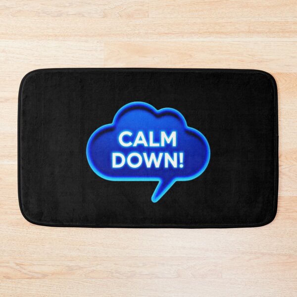 Item preview, Calm Down! 2 designed and sold by Zeir Shop.