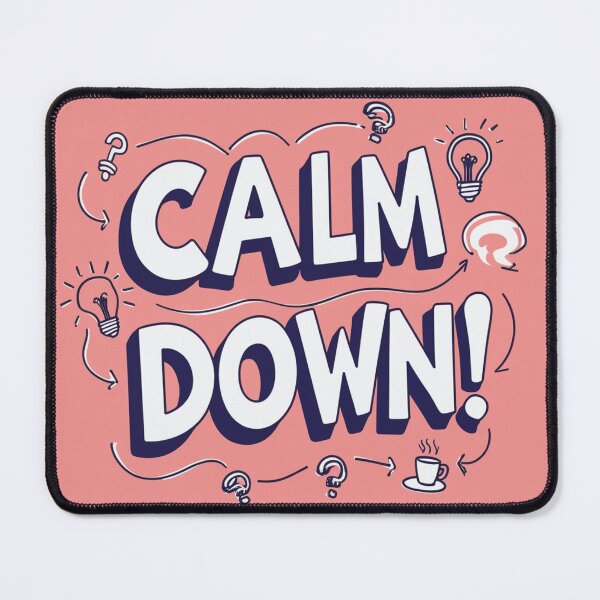 Item preview, Calm Down! 19 designed and sold by Zeir Shop.