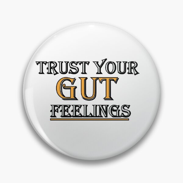Item preview, Trust your gut feelings, designed and sold by Positive Mindzet!.