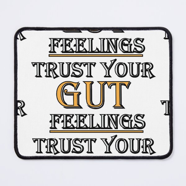 Item preview, Trust your gut feelings, designed and sold by Positive Mindzet!.