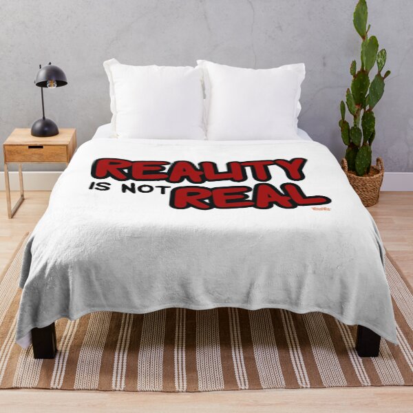 Item preview, Reality is not Real - Inspire Quote designed and sold by WhimWiz.