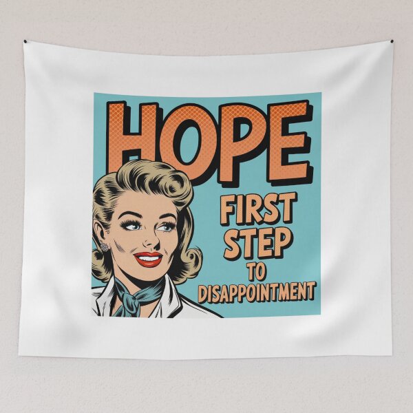 Item preview, Hope, disappointment, low expectations. dark, silly, meme, funnyfits70, Humor, Funny, retro, vintages, funny quotes, animal humor, designed and sold by FunnyFits70.