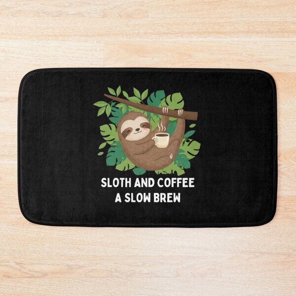 Item preview, Sloth and Coffee A Slow Brew Funny Design designed and sold by MotivaChic.