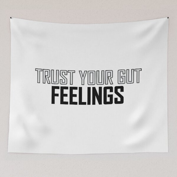 Item preview, Trust your gut feelings designed and sold by Positive Mindzet!.