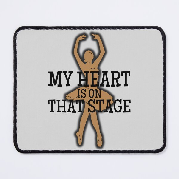 Item preview, My Heart Is On That Stage Dance Recital designed and sold by Zeemazoo.
