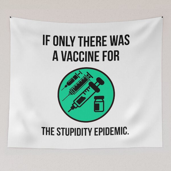 Item preview, If only there was a vaccine for stupidity  designed and sold by Rachel the Artist .