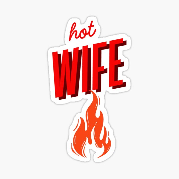 Item preview, Hot Wife. designed and sold by MGfashionnew.