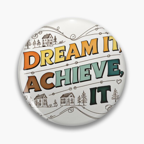 Item preview, Dream It, Achieve It 7 designed and sold by Zeir Shop.