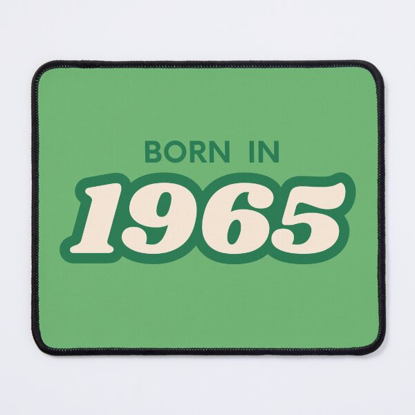Item preview, Born In 1965 designed and sold by ArtCraftLab.