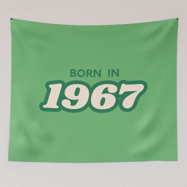 Item preview, Born In 1967 designed and sold by ArtCraftLab.