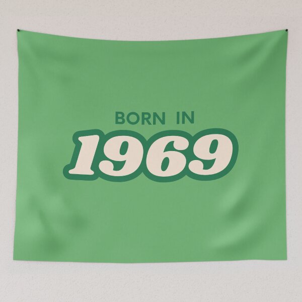 Item preview, Born In 1969 designed and sold by ArtCraftLab.