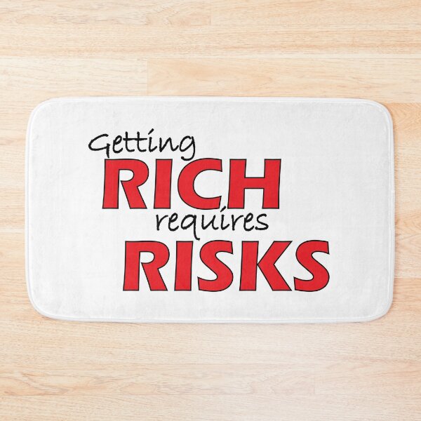 Item preview, Getting rich requires risks designed and sold by Positive Mindzet!.