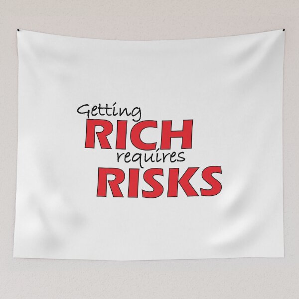 Item preview, Getting rich requires risks designed and sold by Positive Mindzet!.