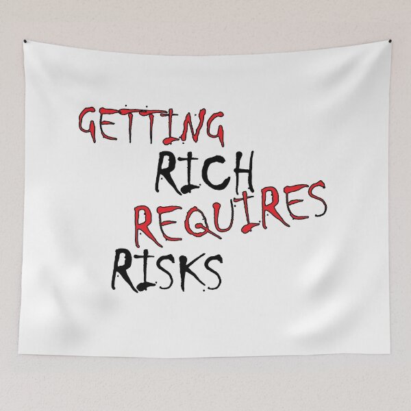 Item preview, Getting rich requires risks designed and sold by Positive Mindzet!.
