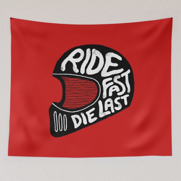 Item preview, Ride Fast, Die Last designed and sold by mr.ninja13.