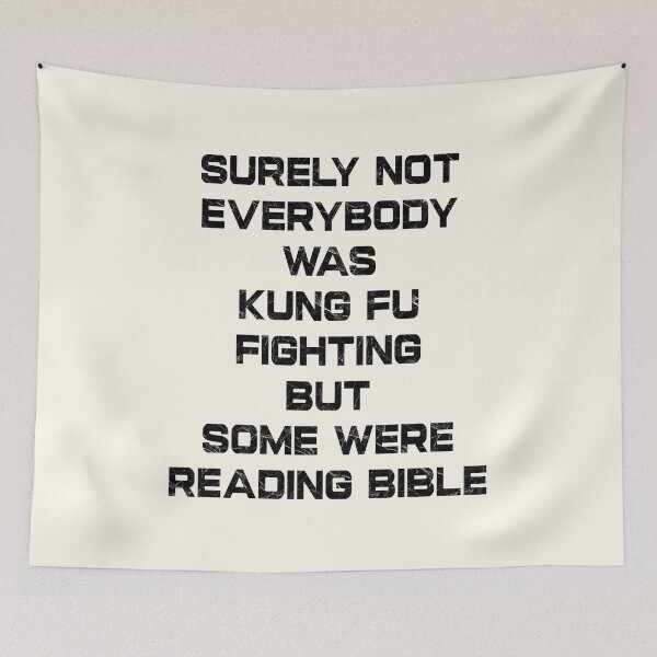 Item preview, Not Everyone Was Kung Fu Fighting – Some Were Reading the Bible | Black designed and sold by ZechJohnRB.