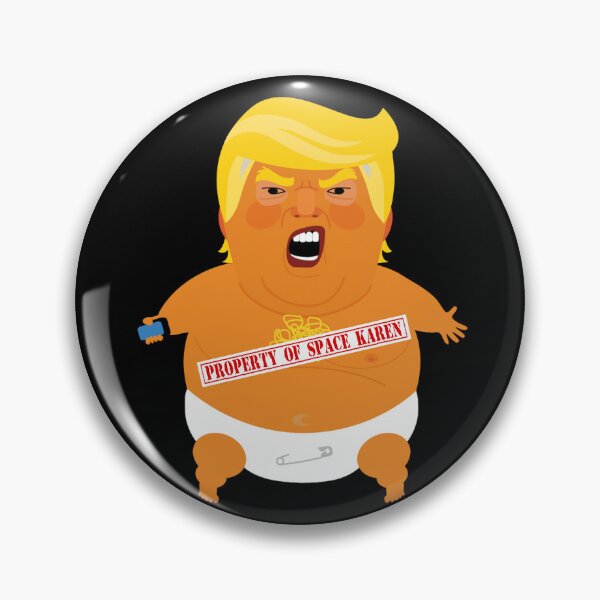 Item preview, Property of Space Karen - Trump Baby Blimp designed and sold by Thelittlelord.