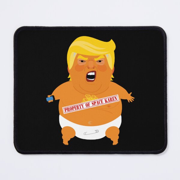 Item preview, Property of Space Karen - Trump Baby Blimp designed and sold by Thelittlelord.