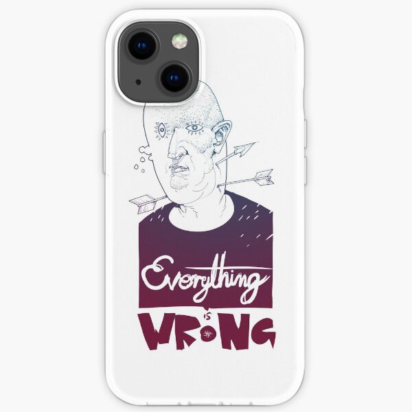 Everything is Wrong iPhone Soft Case