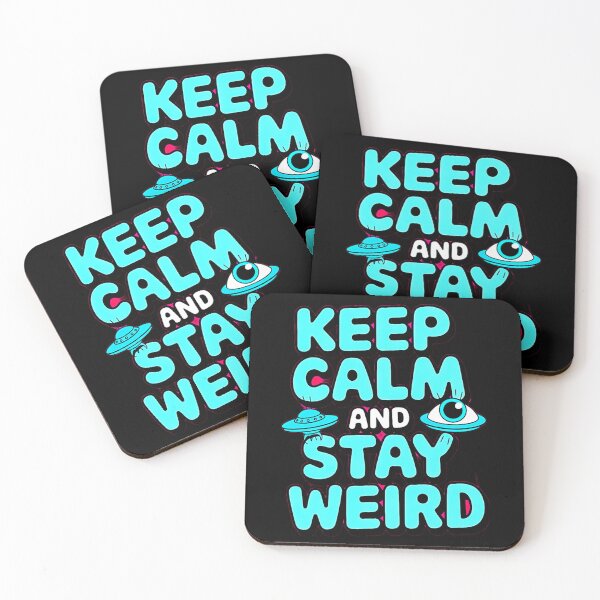 Item preview, Stay Calm And Stay Weird designed and sold by SteezeeStore.