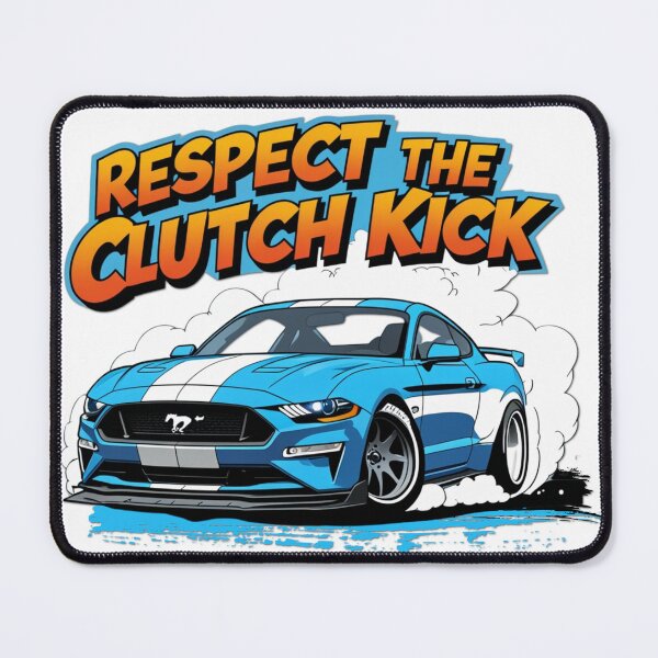 Item preview, Respect the Clutch Kick – Mustang Drift Car T-Shirt designed and sold by CountryGirlStrong.