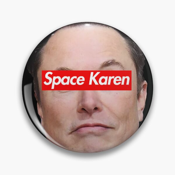 Artikelvorschau, Space Karen - Anti Musk - Anti Oligarchy entworfen und verkauft von Thelittlelord.