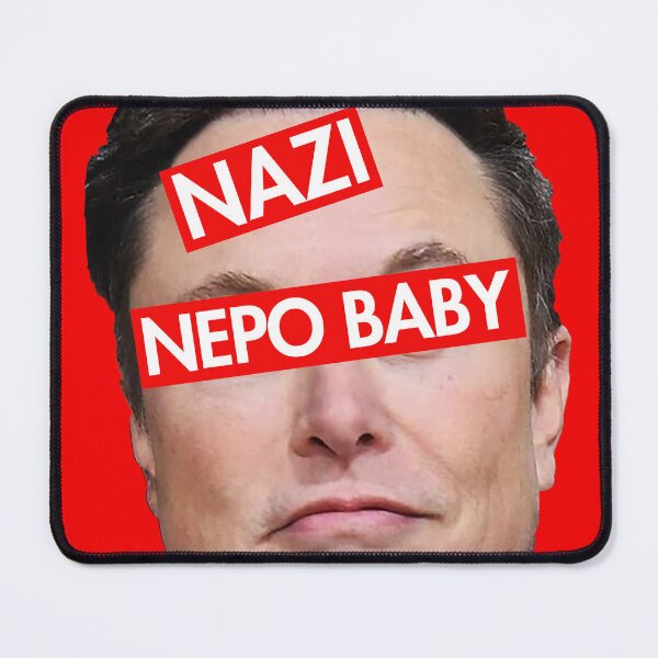 Item preview, Nazi Nepo Baby - Anti Musk - Anti Nazi designed and sold by Thelittlelord.