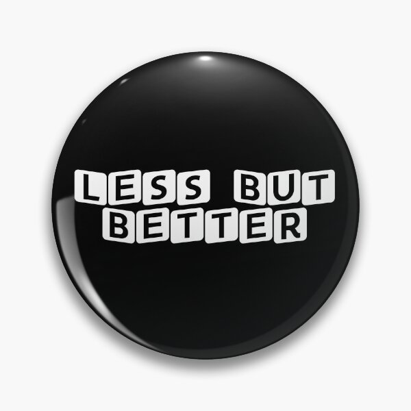 Item preview, Less But Better designed and sold by Ninjacatoff.