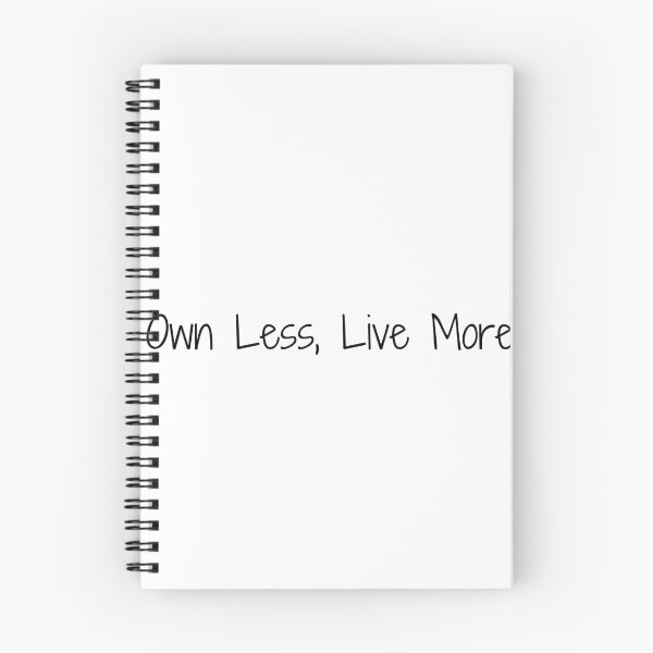 Item preview, Own Less, Live More designed and sold by Ninjacatoff.