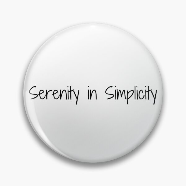 Item preview, Serenity in Simplicity designed and sold by Ninjacatoff.