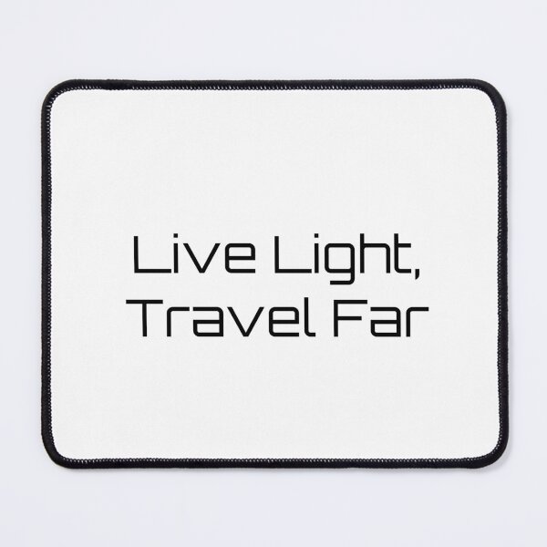 Item preview, Live Light, Travel Far designed and sold by Ninjacatoff.