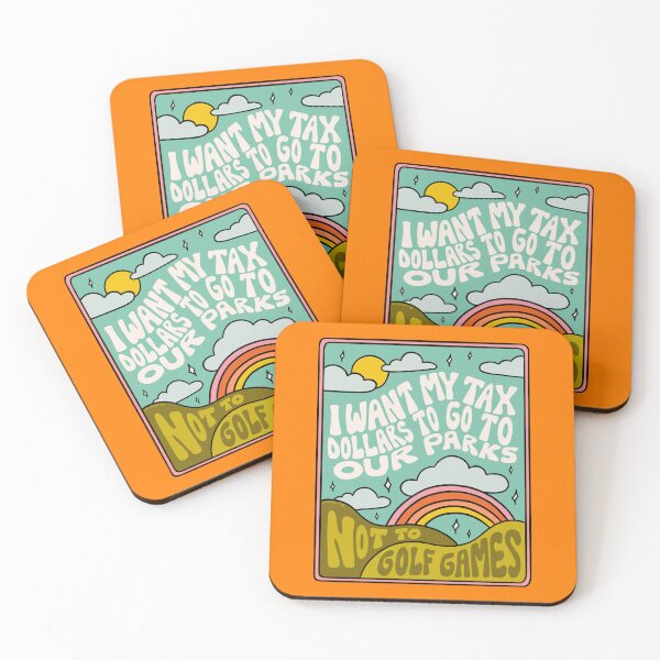 Item preview, I Want My Tax Dollars To Go To Our Parks designed and sold by doodlebymeg.