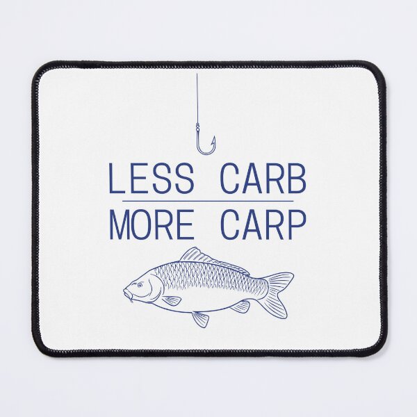 Item preview, Less Carb More Carp designed and sold by VariousGoodies.