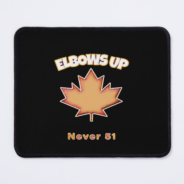 Item preview, Elbow's Up - Never 51 Canada designed and sold by creativerooney.