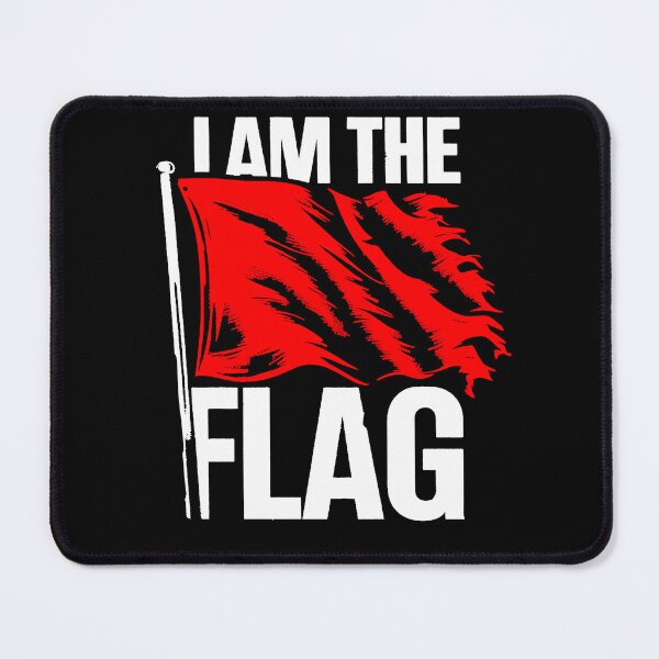 Item preview, I AM THE RED FLAG designed and sold by Moods & Merch Co..