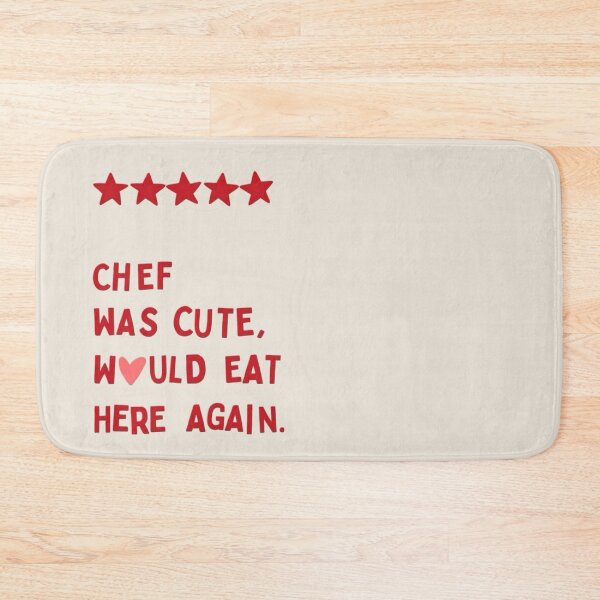 Item preview, Chef Was Cute – Would Eat Here Again Funny Quote designed and sold by pointense.