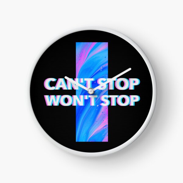 Item preview, Cant' Stop. Won't Stop. designed and sold by Dichotomy Apparel.
