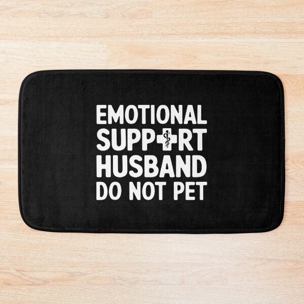Item preview, Emotional Support Husband Do Not Pet designed and sold by AniArtPL.