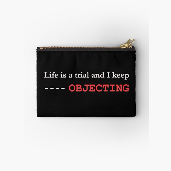 Item preview, Life is a Trial, and I Keep Objecting  Lawyer Gift Legal Humor designed and sold by FMproject.