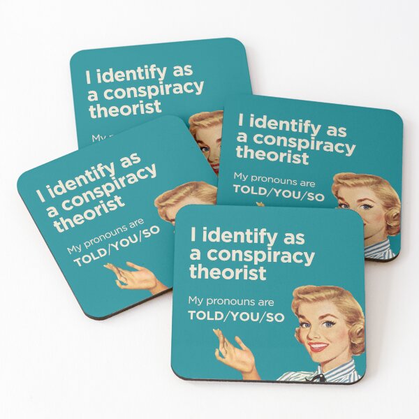 Item preview, Told You So - Conspiracy Theories designed and sold by -Koleidescope.