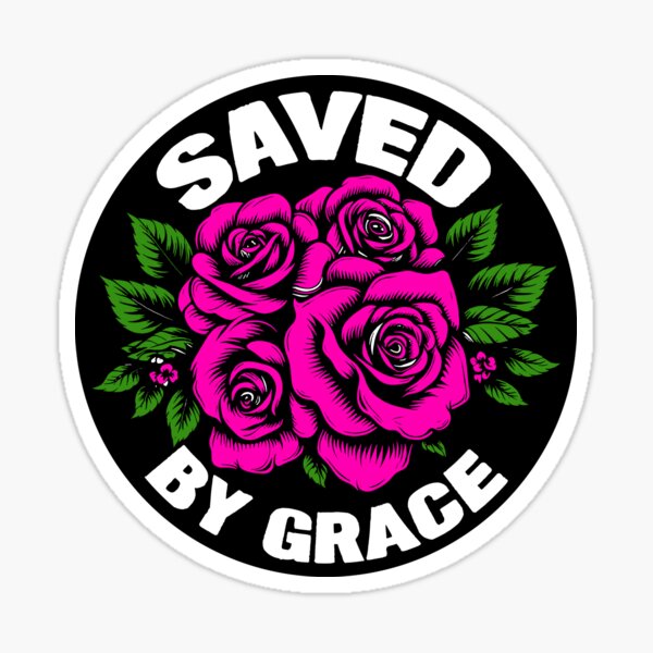 Item preview, Saved By Grace By God With Roses designed and sold by plushism.