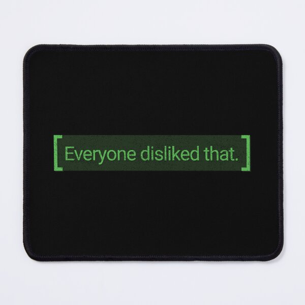 Item preview, Everyone Disliked That designed and sold by huckblade.