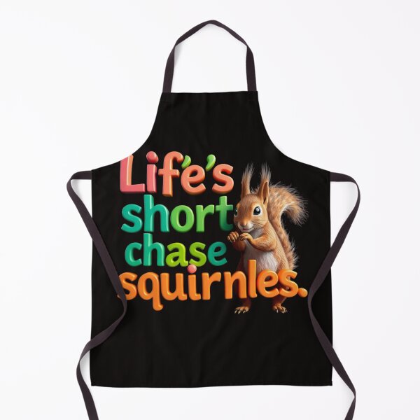 Item preview, LIFE’S SHORT, CHASE SQUIRRELS - Funny & Unique T-Shirt for Animal Lovers! designed and sold by Mikel-empire.
